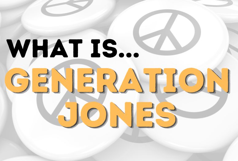 What Is Generation Jones