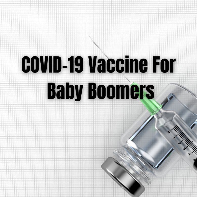 Covid-19 Vaccine For Baby Boomers Featured
